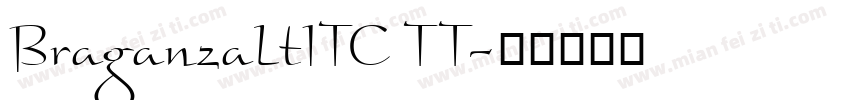 BraganzaLtITC TT字体转换